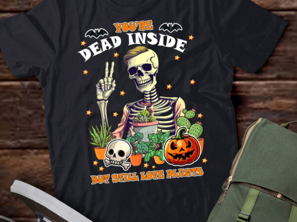 Skeleton dead inside but still love plants halloween shirt ltsp t shirt template vector