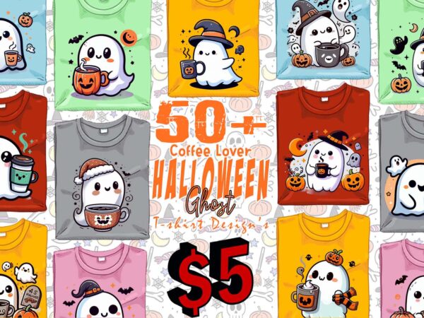 Magical coffee party of halloween cute ghost t-shirt design bundle of 50 designs only at 5$