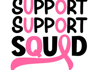 Support Squad Her Fight Is Our Fight Svg Png, Breast Cancer Awareness Svg,Breast Cancer Awareness SVG, Cancer Awareness SVG, Cancer SVG, Br