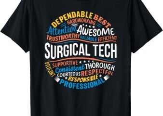 Surgical Tech Tshirt Week Funny Surgical Technologist Gifts T-Shirt