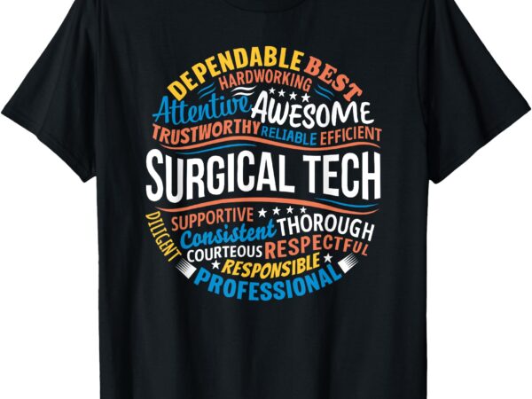 Surgical tech tshirt week funny surgical technologist gifts t-shirt