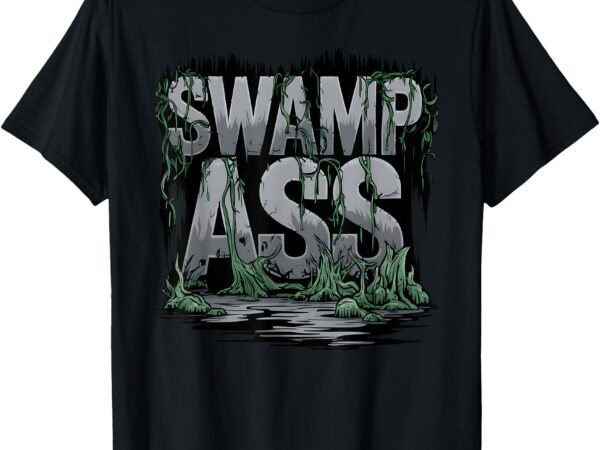 Swamp ass gorlworld t-shirt