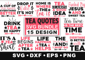 Tea Quotes SVG Bundle