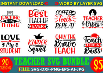 Teacher svg bundle, teacher design bundle, teacher t-shirt design bundle, teacher svg, school teacher shirt svg, last day