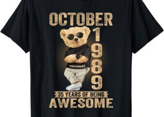 Teddy Bear October 35th Birthday Men Women 1989 Awesome T-Shirt