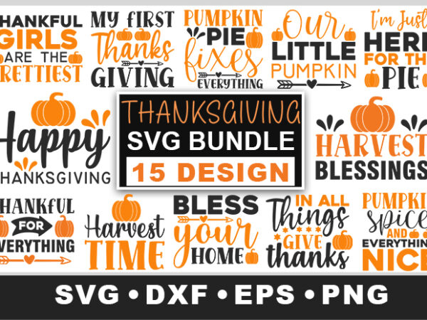 Thanksgiving svg bundle t shirt designs for sale