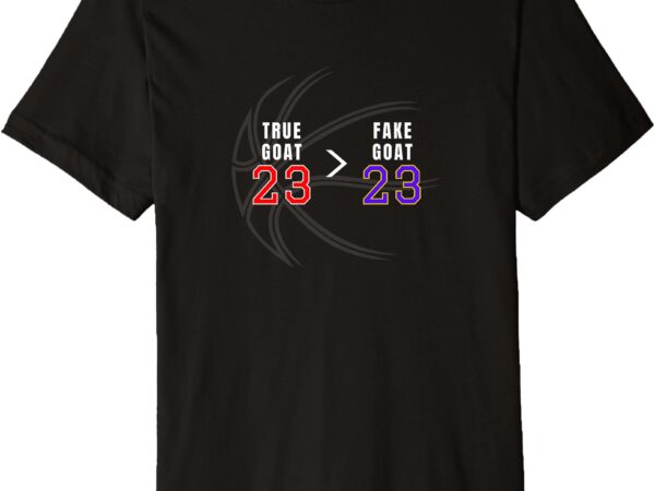 The true basketball goat women men sports apparel premium t-shirt