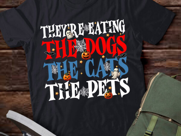 They’re eating the dogs the cats the pets halloween t-shirt ltsp