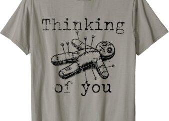 Thinking Of You Funny Vintage Voodoo Doll T-Shirt