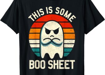 This Is Some Boo Sheet Retro Halloween Ghost For Men Women T-Shirt