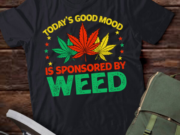 Today’s good mood is sponsored by weed tank top ltsp t shirt designs for sale