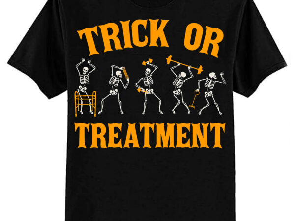 Trick or treatment pt physical therapy therapist halloween t-shirt ltsp