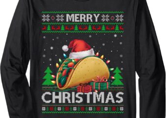 Ugly Xmas Sweater Style Lights Santa Taco Christmas Long Sleeve T-Shirt