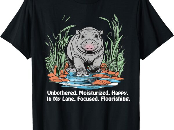 Unbothered moo deng bouncy pig meme cute baby hippo viral t-shirt