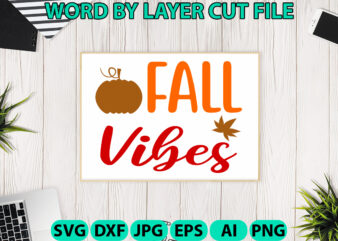 Fall vibes, Fall SVG, Autumn SVG File, Pumpkin SVG File, Seasonal, Cricut, Silhouette, Cut Files, Digital, Instant Download, Fall SVG Bundle