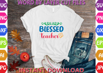 Blessed Teacher2, Back to School svg, First day of School svg, Back to School bundle svg, Bundle of 6 Back to School svg, Back To School