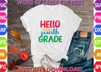 Hello Fourth Grade, Back to School svg, First day of School svg, Back to School bundle svg, Bundle of 6 Back to School svg, Back To School