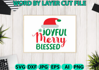 Joyful Merry Blessed, Christmas SVG, Christmas PNG, Winter svg, Santa SVG, Holiday, Merry Christmas, Christmas Bundle, Funny Christmas Shirt