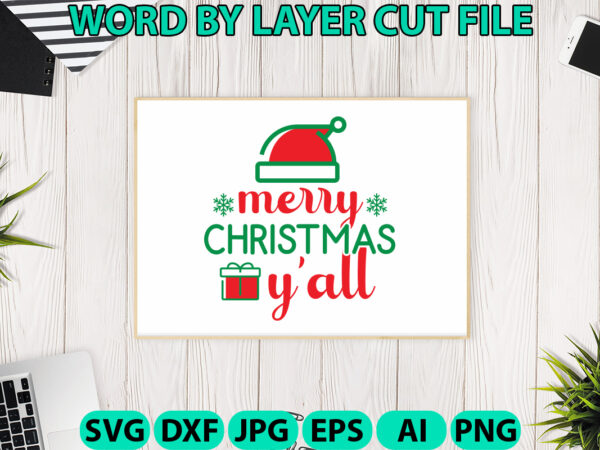 Merry christmas y’all2, christmas svg, christmas png, winter svg, santa svg, holiday, merry christmas, christmas bundle, funny christmas shi t shirt designs for sale