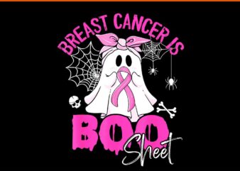 Breast Cancer Is Ghost Sheet Pink Breast Cancer Awareness PNG t shirt template