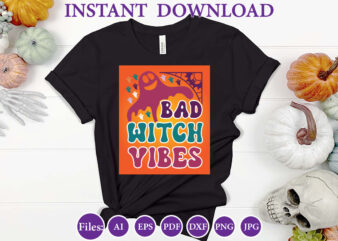 Bad witch vibes t shirt template