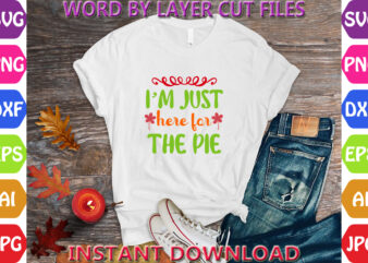 I’m just here for the pie, Autumn svg bundle, Pumpkin svg bundle, Fall SVG Bundle , Autumn SVG File, Pumpkin SVG File, Seasonal, Cricut,