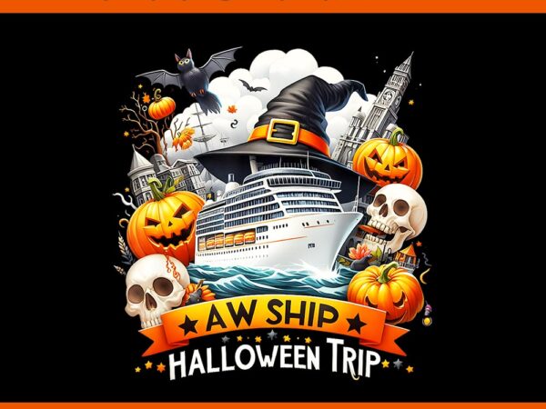 Cruise squad happy halloween spooky aw ship png t shirt vector file