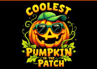 Coolest Pumpkin In The Patch Halloween PNG t shirt vector file