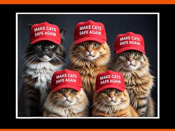 Donald trump make cats safe again red hat 2024 png t shirt vector illustration