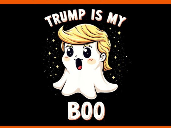 Trump is my boo halloween png t shirt designs for sale