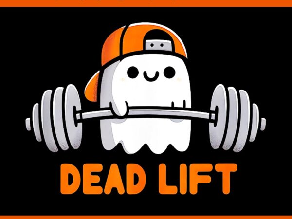 Ghost dead lift halloween gym png t shirt design template