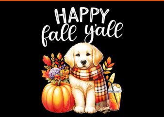 Happy Fall Y’all Golden Retriever Dog Pumpkin Spice Autumn PNG graphic t shirt