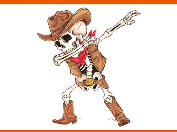 Dabbing skeleton cowboy halloween png t shirt vector illustration