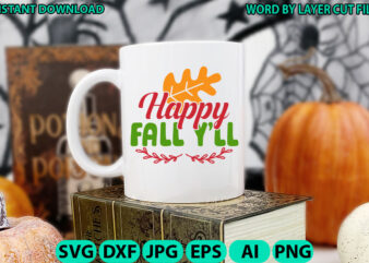 Happy fall you all, Fall SVG, Autumn SVG File, Pumpkin SVG File, Seasonal, Fall vector, Silhouette, Cut Files, Digital, Instant Download, Fa