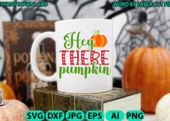 Hey there pumpkin, Fall SVG, Autumn SVG File, Pumpkin SVG File, Seasonal, Fall vector, Silhouette, Cut Files, Digital, Instant Download, Fal