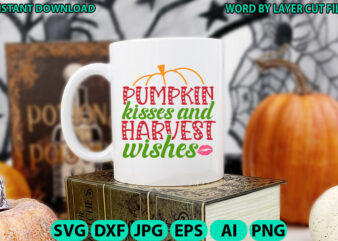 Pumpkin kisses and harvest wishes, Fall SVG, Autumn SVG File, Pumpkin SVG File, Seasonal, Fall vector, Silhouette, Cut Files, Digital, Insta