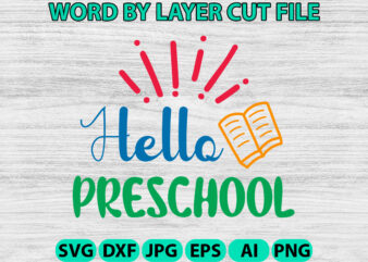 Hello Preschool, Hello Back to School svg, First day of School svg, Back to School bundle svg, Bundle of 6 Back to School svg, Back To Schoo