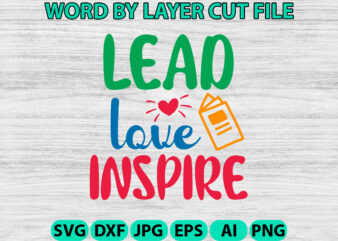 Lead Love Inspire, Hello Back to School svg, First day of School svg, Back to School bundle svg, Bundle of 6 Back to School svg, Back To Sch