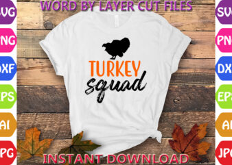 Turkey squad, Thanksgiving svg, Fall svg, Thankful svg, Give Thanks svg, Cut Files, SVG, DXF, PNG, Cricut, Silhouette, Thanks