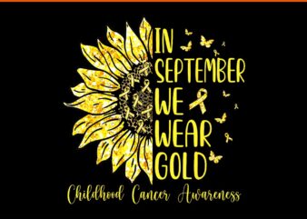 In September We Wear Gold Childhood Cancer Awareness PNG