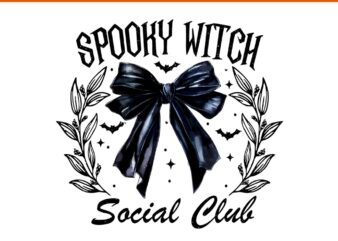 Coquette Bow Spooky Witch Social Club Scare Horror Halloween PNG t shirt vector file