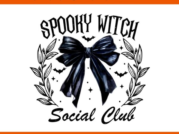 Coquette bow spooky witch social club scare horror halloween png t shirt vector file