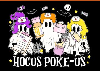 Hocus Poke Us Ghost Nurse Halloween PNG graphic t shirt