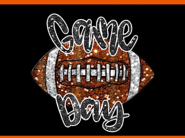 Game day football bling bling fall autumn png t shirt design template