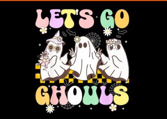 Groovy Boo Lets Go Ghouls Halloween Ghost PNG t shirt design template