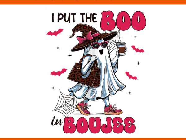 I put the boo in boujee coquette bow ghost halloween png t shirt design for sale