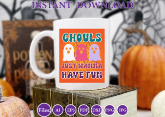 Ghouls just wanna have fun, Halloween, Halloween design, Halloween file, Halloween Vector, Sarcastic, Dxf, Eps, Png, Silhouette, Cricut, Cam