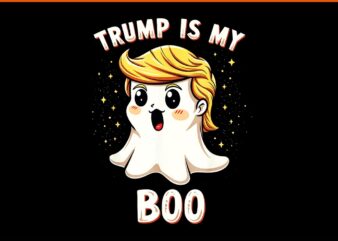 Trump Is My Boo Halloween PNG t shirt designs for sale