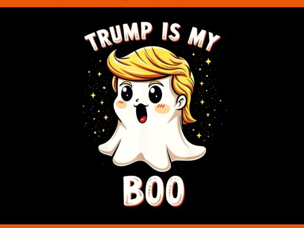 Trump is my boo halloween png t shirt designs for sale