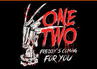 One Two Freddy’s Coming For You Halloween PNG